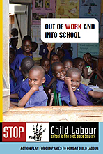 Out of work and into school: Action plan for companies to combat child labour